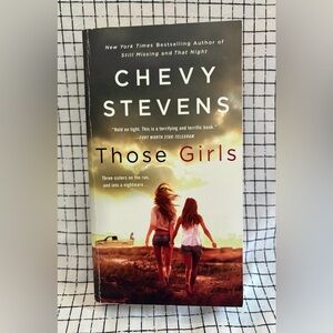 Those Girls by Chevy Stevens Paperback Novel Book